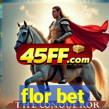 flor bet